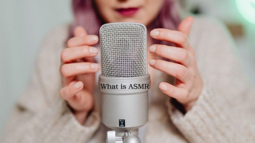 What is ASMR Meaning? Importance of an Autonomous Sensory Meridian Response 1 ASMR meaning